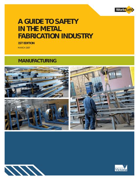 a guide to safety in the metal fabrication industry|metal fabrication safety standards.